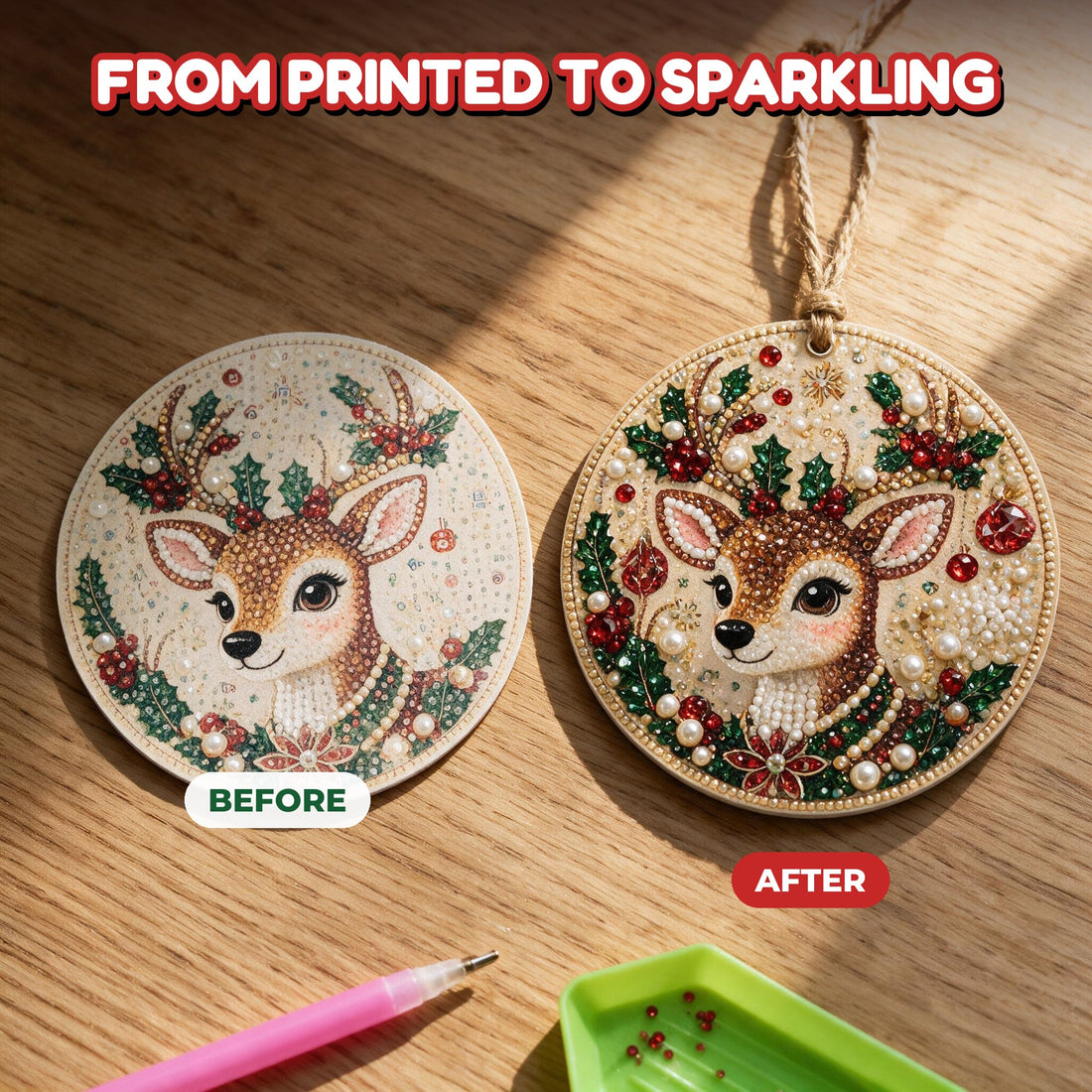 Before and after: a printed reindeer ornament and the same ornament covered in sparkling gems